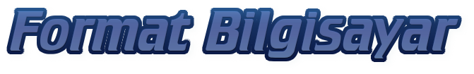 Format Bilgisayar | Bilgisayar Teknik Servisliği